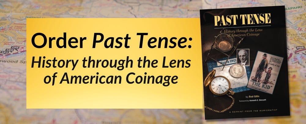 Order Past Tense_ History through the Lens of American Coinage Banner-1