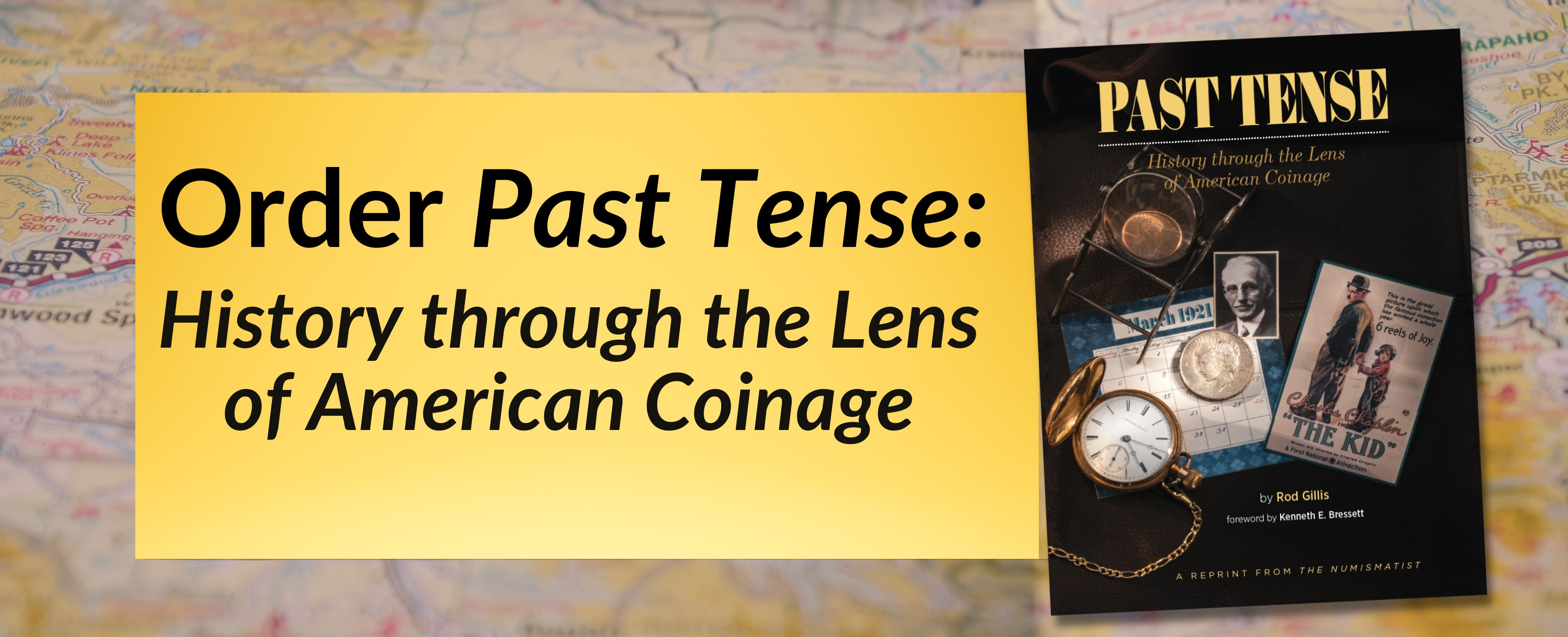 Order Past Tense_ History through the Lens of American Coinage Banner